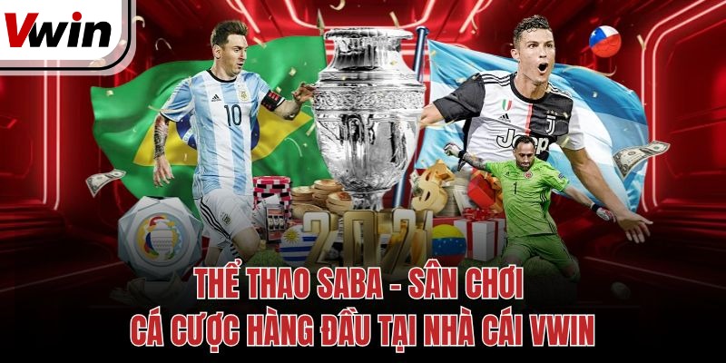 the thao saba san choi ca cuoc hang dau tai nha cai vwin