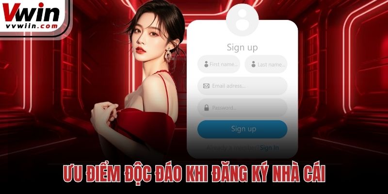 Ưu điểm độc đáo khi đăng ký nhà cái